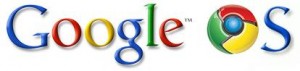Google OS is here. Google launched Google Chrome OS