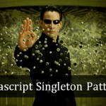 JavaScript Singleton Design Pattern