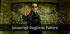 JavaScript Singleton Design Pattern