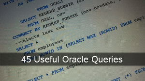 45 Useful Oracle Queries